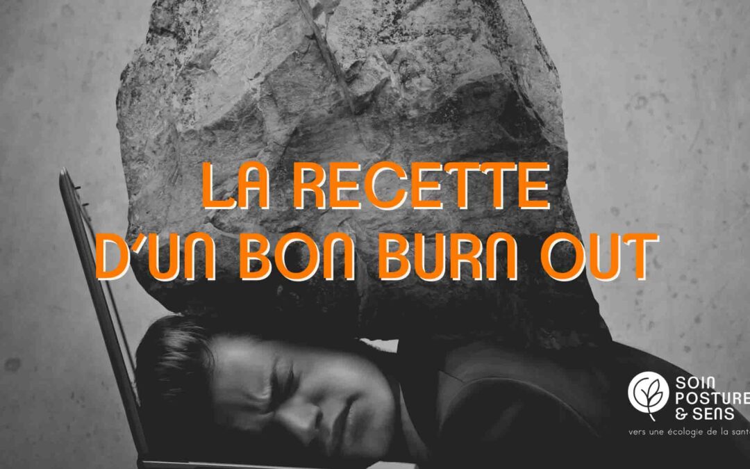 La recette d’un bon burn out