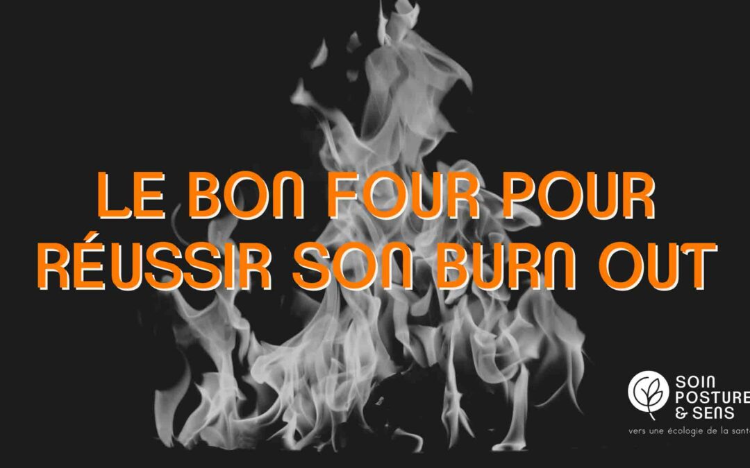 Le bon four pour réussir son burn-out 